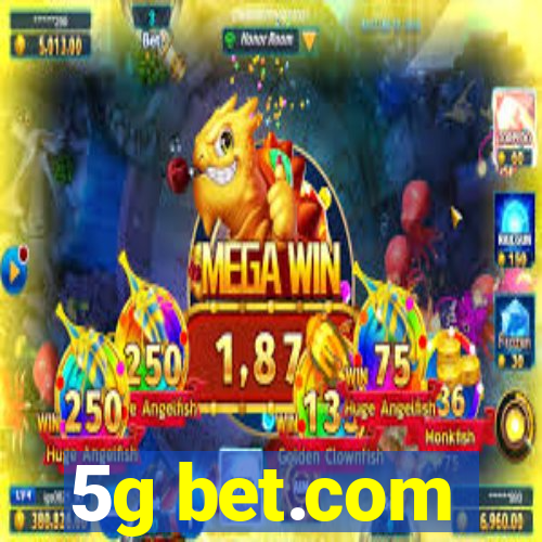 5g bet.com